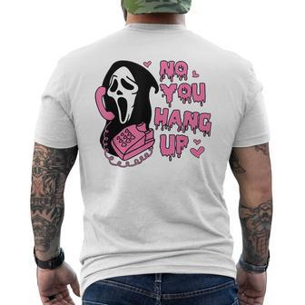 No You Hang Up First Gho-St Calling Hello Halloween Men's T-shirt Back Print - Seseable