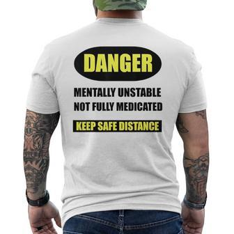 Sayings T Danger Mentally Unstable Men's T-shirt Back Print | Mazezy