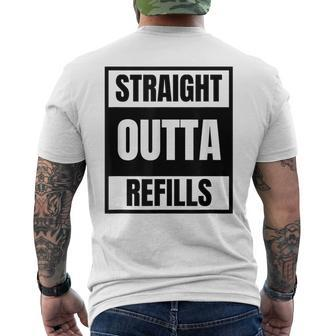 Straight Outta Refills For Pharmacy Doctors Men's T-shirt Back Print | Mazezy