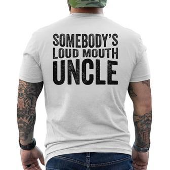 Funny Uncle Fathers Day Somebodys Loud Mouth Uncle Retro Funny Gifts For Uncle Mens Back Print T-shirt | Mazezy
