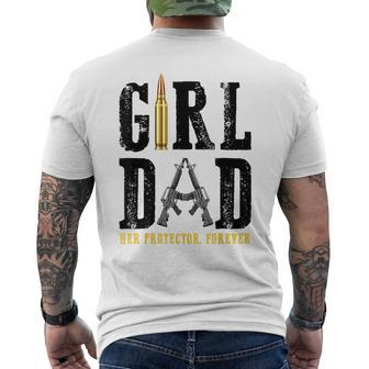 Girl Dad Her Protector Forever Funny Father Of Girls Gift For Mens Mens Back Print T-shirt | Mazezy