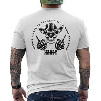 Hardy To The Sky Till I'm Gone And Dead Western Country Men's T-shirt Back Print | Mazezy