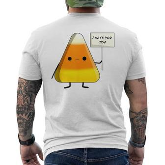 I Hate You Too Halloween Candy Corn Men's T-shirt Back Print | Mazezy