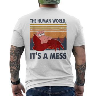 Human World Is A Mess Crab The Human Worlds Crab It's A Mess Men's T-shirt Back Print | Mazezy