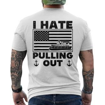 I Hate Pulling Out Boating Pontoon Boat Captain Funny Retro Mens Back Print T-shirt - Seseable