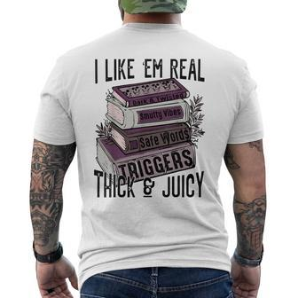 I Like Em Real Thick And Juicy Funny Smut Reader Book Lover Mens Back Print T-shirt