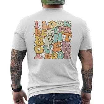 I Look Better Bent Over A Book Groovy Reading Lover Mens Back Print T-shirt | Mazezy