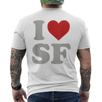 I Love Sf Sf Souvenirs I Heart San Francisco Pride Mens Back Print T-shirt | Mazezy