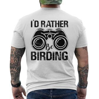 Id Rather Be Birding Bird Lover Birdwatching Binoculars Birdwatching Gifts Mens Back Print T-shirt | Mazezy