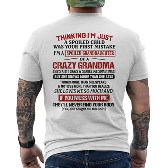 Im A Spoiled Granddaughter Of A Crazy Grandma Gift Gifts For Grandma Funny Gifts Mens Back Print T-shirt | Mazezy