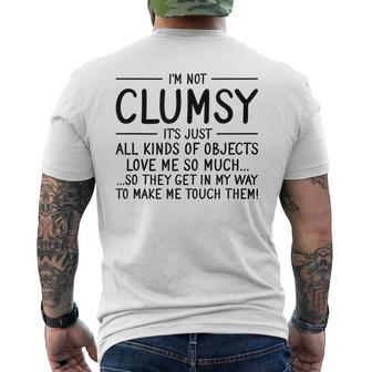 Im Not Clumsy Ironic Saying Funny Quote Irony Im Not Clumsy Mens Back Print T-shirt | Mazezy