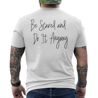 Inspirational Courage Bravery Script Typography Quote Men's T-shirt Back Print | Mazezy