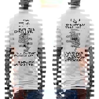 Its A Brain Thing You Wouldnt Understand Men's T-shirt Back Print | Seseable CA