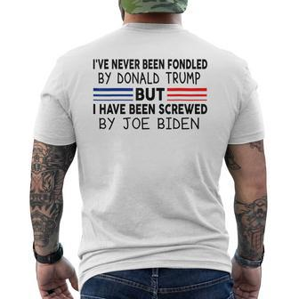 Ive Never Been Fondled By Donald Trump But Screwed By Biden Mens Back Print T-shirt | Mazezy