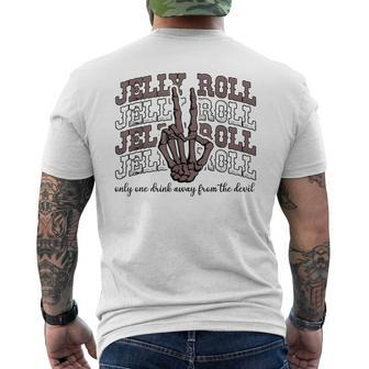Jelly Roll Only One Drink Away From The Devil Country Music Mens Back Print T-shirt - Seseable