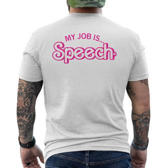 My Job Is Speech Retro Pink Style Speech Therapist Slp Men's T-shirt Back Print