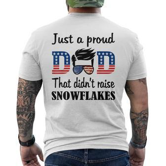 Just A Proud Dad That Didnt Raise Snowflakes Us Flag Mens Back Print T-shirt | Mazezy