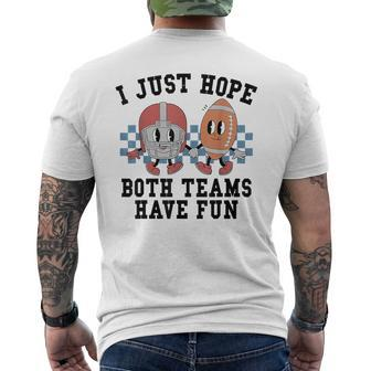 I Just Hope Both Team Have Fun Football Men's T-shirt Back Print - Monsterry CA