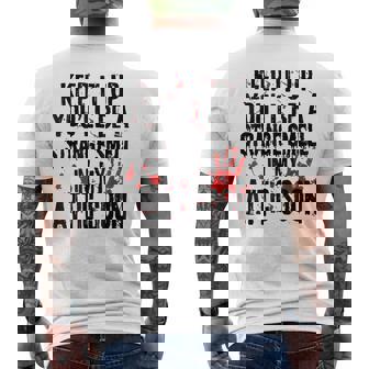 Keep It Up And You'll Be A Strange Smell In The Attic Soon It Men's T-shirt Back Print | Mazezy