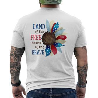 Land Of The Free Because Of The Brave 4Th Of July Sunflower Mens Back Print T-shirt | Mazezy