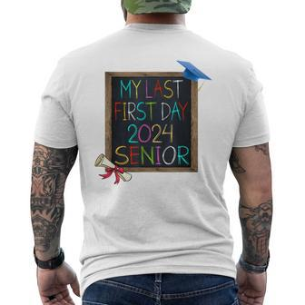 My Last First Day 2024 High School Senior Back To School Mens Back Print T-shirt - Seseable