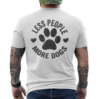 Less People More Dogs Funny Dog For Dog Lovers Mens Back Print T-shirt - Thegiftio UK