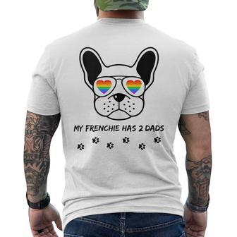 Lgbt My Frenchie French Bulldog Has 2 Dads Gay Pride Dog Mens Back Print T-shirt | Mazezy