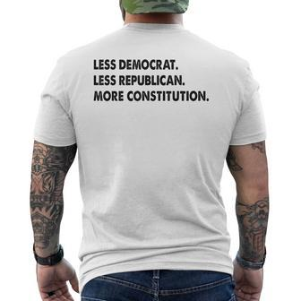 Libertarian More Constitution Less Democrat Less Republican Mens Back Print T-shirt - Thegiftio