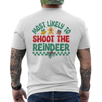 Most Likely To Shoot The Reindeer Christmas Pajamas Men's T-shirt Back Print - Seseable