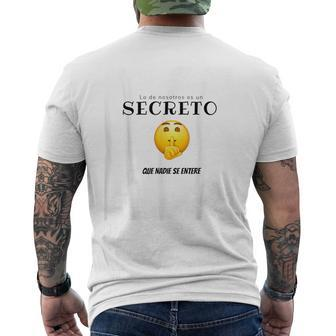 Lo De Nosotros Es Un Secreto Latin Trap Culture Men's T-shirt Back Print | Mazezy