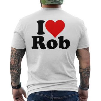 I Love Heart Rob Robert Robby Men's T-shirt Back Print - Monsterry DE
