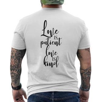 Love Is Patient Love Is Kind Uplifting Slogan Men's T-shirt Back Print | Mazezy