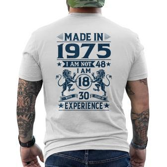 Made In 1975 Im Not 48 Im 18 With 30 Years Old Birthday Mens Back Print T-shirt | Mazezy