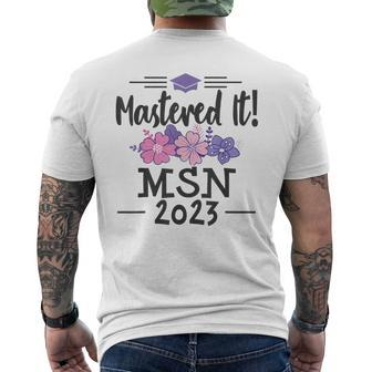 Mastered It 2023 Msn Masters Nursing Science Graduation Mens Back Print T-shirt | Mazezy