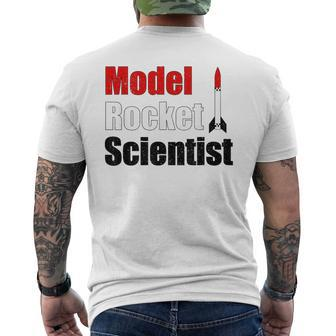 Model Rocket Scientist Rocketry Hobby Men's T-shirt Back Print | Mazezy