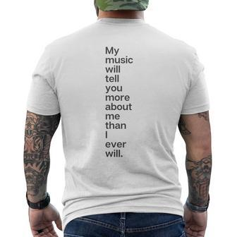 My Music Will Tell You More About Me Than I Ever Will Mens Back Print T-shirt - Thegiftio UK