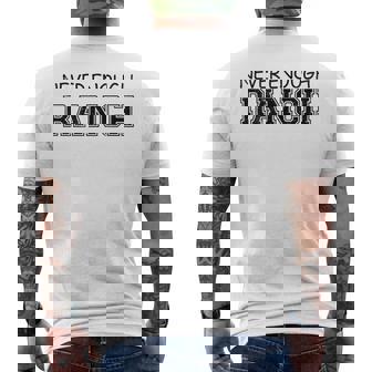 Never Enough Ranch Dressing For Ranch Dressing Lovers Mens Back Print T-shirt | Mazezy