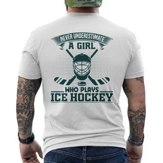 Never Underestimate A Girl Who Play Ice Hockey Girl Funny Mens Back Print T-shirt - Seseable