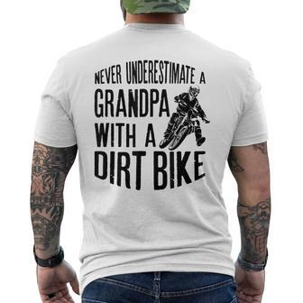 Never Underestimate A Grandpa With A Dirt Bike Gift Gift For Mens Mens Back Print T-shirt | Mazezy
