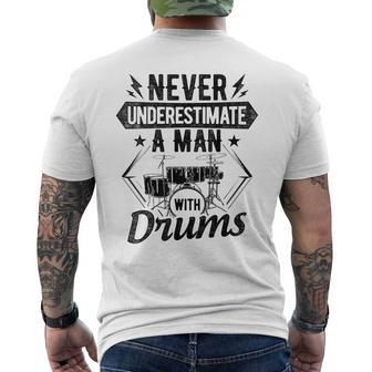 Never Underestimate A Man With Drums Drumming Instrument Mens Back Print T-shirt - Seseable