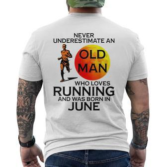 Never Underestimate An Old June Man Who Loves Running Mens Back Print T-shirt - Seseable