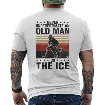 Never Underestimate An Old Man On The Ice Gift For Mens Old Man Funny Gifts Mens Back Print T-shirt | Mazezy