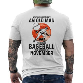 Never Underestimate An Old Man Who Loves Baseball November Old Man Funny Gifts Mens Back Print T-shirt | Mazezy
