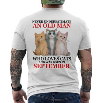 Never Underestimate An Old Man Who Loves Cat September Mens Back Print T-shirt - Seseable