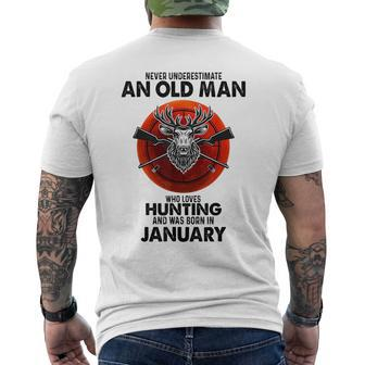 Never Underestimate An Old Man Who Loves Hunting In January Old Man Funny Gifts Mens Back Print T-shirt | Mazezy