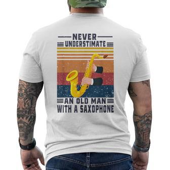 Never Underestimate An Old Man With A Saxophone Gift Old Man Funny Gifts Mens Back Print T-shirt | Mazezy
