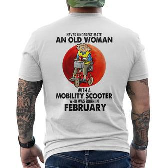 Never Underestimate An Old Woman Mobility Scooter February Old Woman Funny Gifts Mens Back Print T-shirt | Mazezy