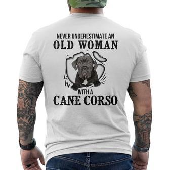 Never Underestimate An Old Woman With A Cane Corso Old Woman Funny Gifts Mens Back Print T-shirt | Mazezy