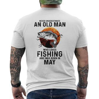Never Underestimate Old Man Who Love Fishing Born In May Mens Back Print T-shirt - Seseable