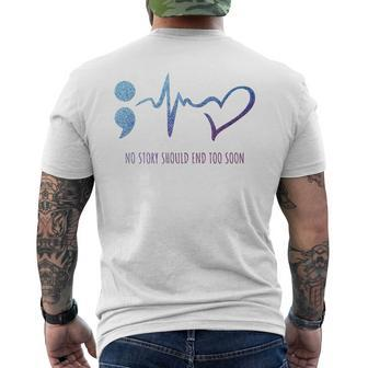No Story Should End Too Soon Suicide Prevention Awareness Men's T-shirt Back Print | Mazezy